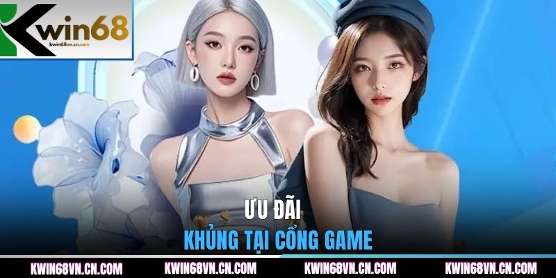Ưu đãi khủng tại cổng game KWIN68